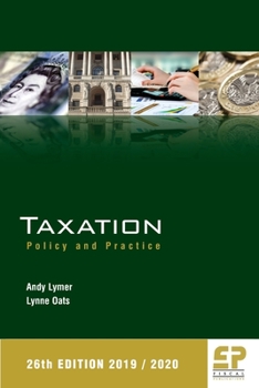 Paperback Taxation: Policy and Practice 2019/20 (26th edition) Book