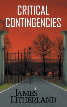 Paperback Critical Contingencies (Slowpocalypse, Book 1) Book