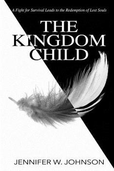 Paperback The Kingdom Child Book