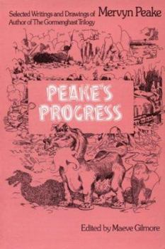 Paperback Peake's Progress: Selected Writings and Drawings of Mervyn Peake Book