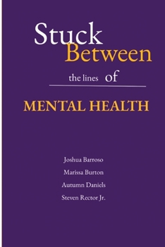 Paperback Stuck Between the Lines of Mental Health Book