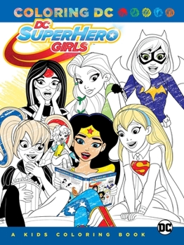 Paperback DC Super Hero Girls: A Kids Coloring Book