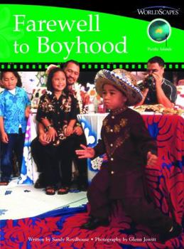 Hardcover Farewell to Boyhood: Set D, Pacific Islands, Social Studies Book