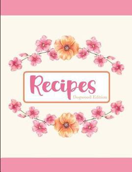 Paperback Recipes Dogwood Edition Book