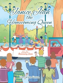 Hardcover Janice Jean the Homecoming Queen Book
