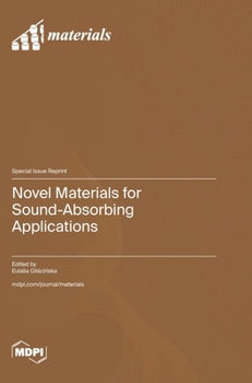 Hardcover Novel Materials for Sound-Absorbing Applications Book