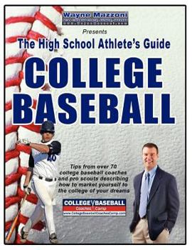 Paperback The High School Athlete's Guide to College Baseball Book