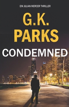 Condemned: Ein Julian Mercer Thriller (German Edition)