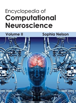 Hardcover Encyclopedia of Computational Neuroscience: Volume II Book