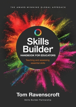 Paperback Skills Builder Handbook for Educators: Teaching and assessing essential skills Book