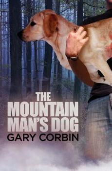 Paperback The Mountain Man's Dog Book