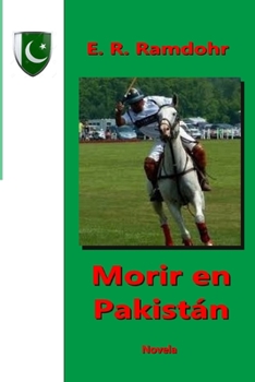 Paperback Morir en Pakistan [Spanish] Book
