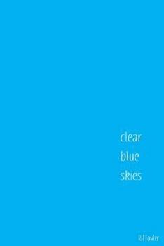 Paperback Clear Blue Skies Book