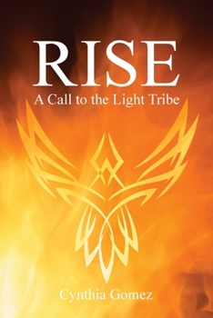 Paperback Rise: A Call to the Light Tribe Book