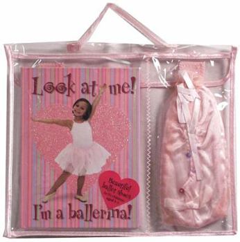 Board book Look at Me Ballerina [With Ballet Shoes] Book