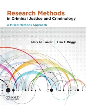 Paperback Research Methods in Criminal Justice and Criminology: A Mixed Methods Approach Book