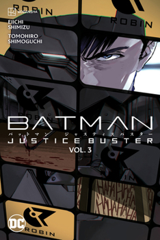 Paperback Batman: Justice Buster Vol. 3 Book