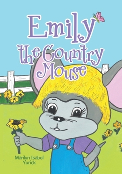 Paperback Emily the Country Mouse Book