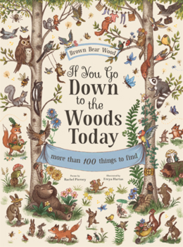 If You Go Down to the Woods Today