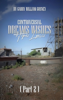 Hardcover CONTROVERSIAL DREAMS WISHES HOPES LYRICS Part 2 Book