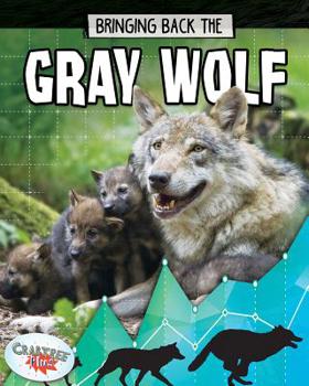 Library Binding Bringing Back the Gray Wolf Book