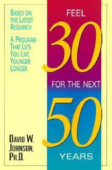 Paperback Feel 30 for the Next 50 Years Book