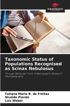 Paperback Taxonomic Status of Populations Recognised as Scinax Nebulosus Book