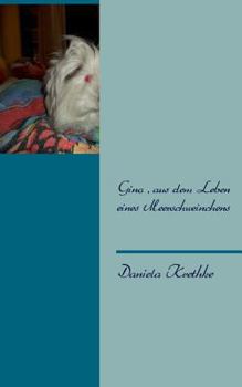 Paperback Gino, aus dem Leben eines Meerschweinchens [German] Book