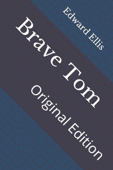 Paperback Brave Tom: Original Edition Book