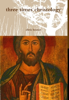 Hardcover three times christology Book