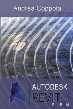 Paperback Autodesk Revit e il B.I.M. [Italian] Book