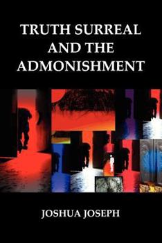 Paperback Truth Surreal and the Admonishment Book