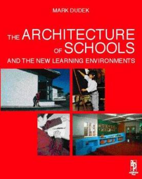 Paperback Architecture of Schools: The New Learning Environments Book