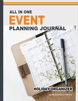 All in One Event Planning Journal – Holiday Organizer: Blank Recipe Journal, Guest Book, To Do List, Memory Book, Shopping Notebook, Decoration, ... Notebook (Nabeel Journals and Notebooks)