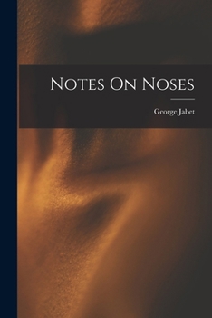Paperback Notes On Noses Book