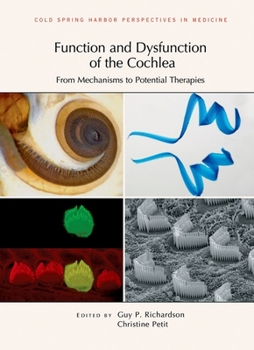 Hardcover Function and Dysfunction of the Cochlea: From Mechanisms to Potential Therapies Book