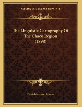 The Linguistic Cartography Of The Chaco Region