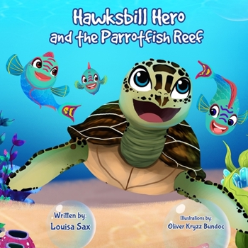 Paperback Hawksbill Hero and the Parrotfish Reef Book