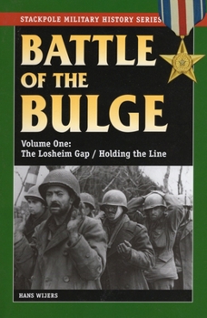 Paperback The Battle of the Bulge: The Losheim Gap/Holding the Line Book