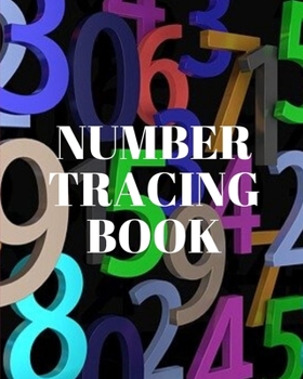 Paperback number tracing book: A book of 72 pages, the size of 10/10, in which everything a child needs to enter the world of numbers Book