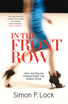 Paperback In the Front Row: How Australian Fashion Made the World Stage Book