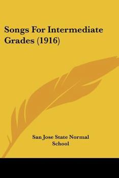 Paperback Songs For Intermediate Grades (1916) Book