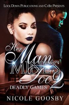 Paperback Her Man, Mine's Too 2: Deadly Games Book