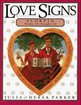 Hardcover Love Signs: Scorpio: October 24 - November 22 Book