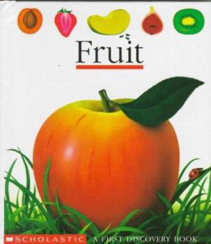 Fruit (First Discovery Books) - Book  of the First Discovery