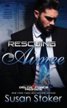 Paperback Rescuing Aimee Book
