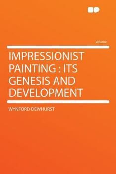 Paperback Impressionist Painting: Its Genesis and Development Book