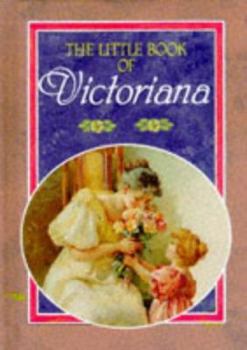 Hardcover Little Book of Victoriana (The Little Book of Series) Book