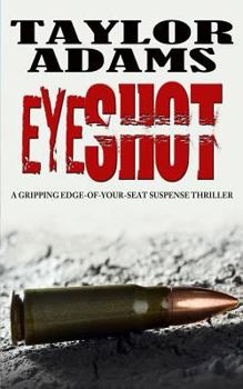 Paperback Eyeshot: a gripping edge-of-your-seat suspense thriller Book