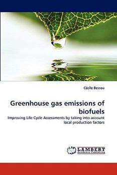 Paperback Greenhouse Gas Emissions of Biofuels Book